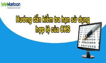 Hướng dẫn kiểm tra hạn sử dụng “hợp lệ” của chữ ký số